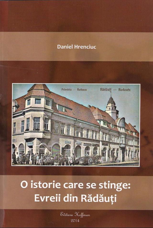 La Templul Mare din Rădăuţi a avut loc vineri lansarea volumului „O istorie care se stinge: Evreii din Rădăuţi”, de prof. dr. Daniel Hrenciuc