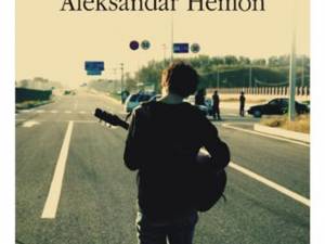 Aleksandar Hemon: „Omul de nicăieri”