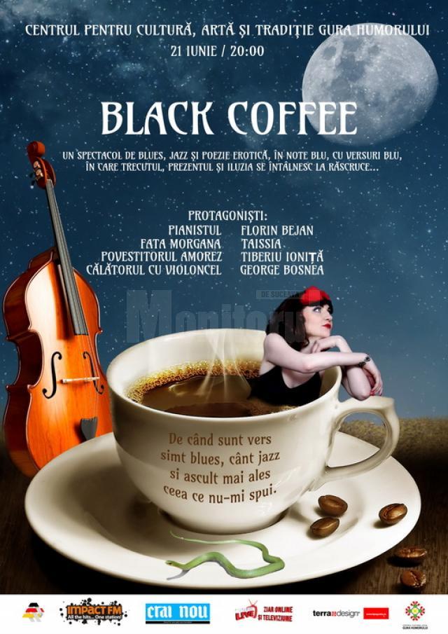 Black Coffee la Gura Humorului