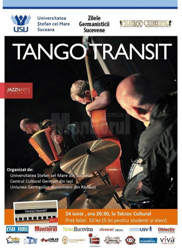 Concert cu trupa germană Tango Transit, la Talcioc Cultural