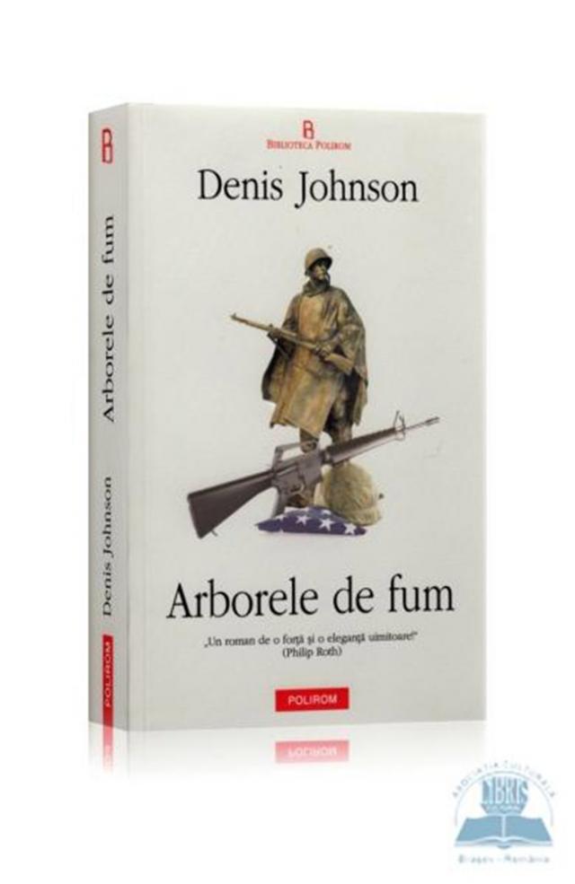 Denis Johnson: „Arborele de fum”