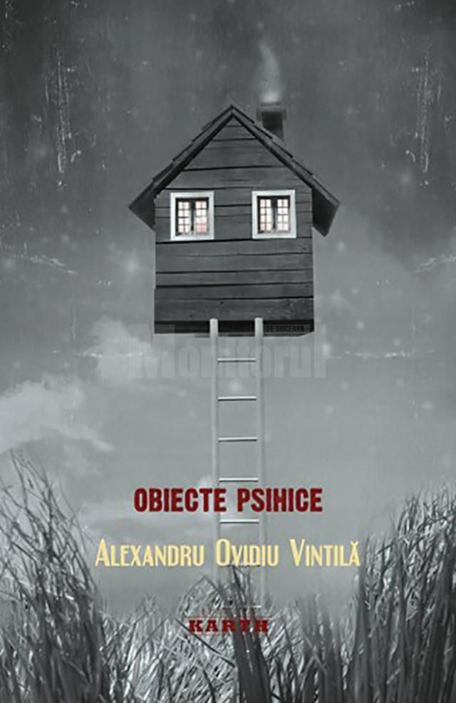 Volumul de poezie „Obiecte psihice”, al suceveanului Alexandru Ovidiu Vintilă, s-a clasat pe locul al doilea în topul cărţilor anului 2014