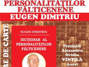 „Dicţionarul personalităţilor fălticenene”, la Biblioteca Bucovinei