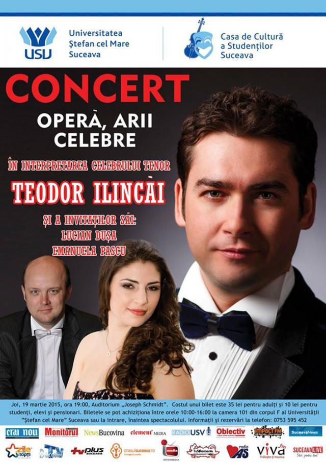 Tenorul sucevean Teodor Ilincăi va concerta pe scena Auditoriumului „Joseph Schmidt” a Universităţii din Suceava