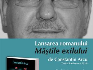 Constantin Arcu şi „Măştile exilului”, la Vatra Dornei