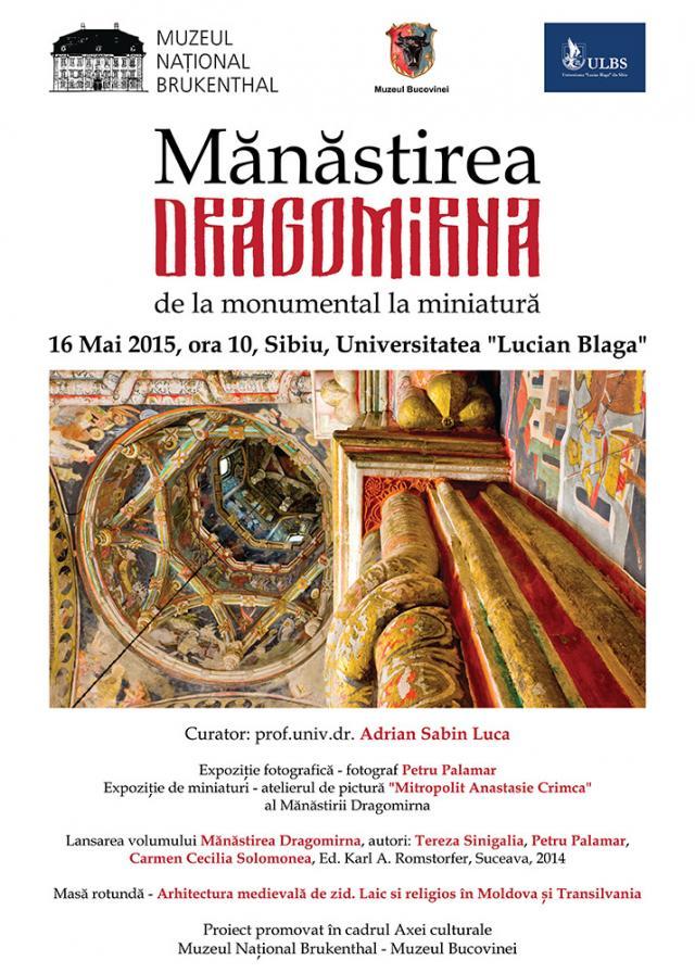 „Mănăstirea Dragomirna de la monumental la miniatură”, la Universitatea „Lucian Blaga” din Sibiu