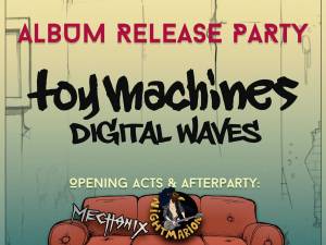 Lansare album Toy Machines