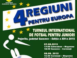 Astăzi începe la Pojorâta a XIV-a ediție a turneului de fotbal ”Patru Regiuni pentru Europa”