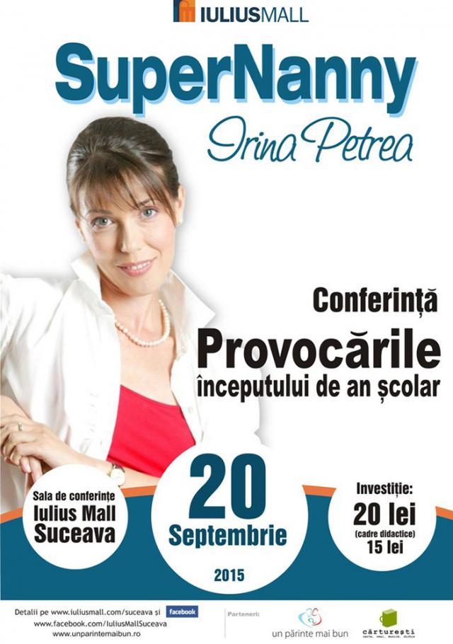 Psihologul Irina Petrea, cunoscută ca „SuperNanny”, va susţine o conferinţă la Iulius Mall Suceava