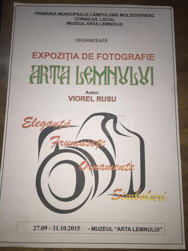 Expoziţia de fotografie „Arta Lemnului”, la Câmpulung Moldovenesc