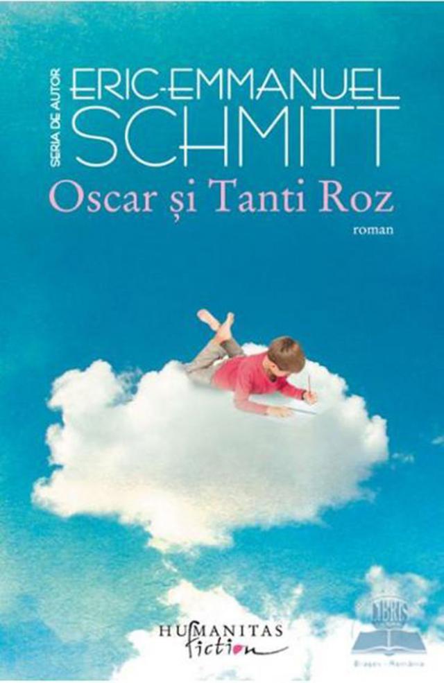 Eric-Emmanuel Schmitt: „Oscar şi Tanti Roz”