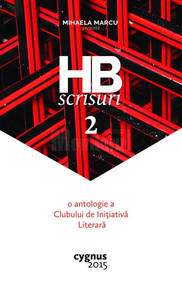 Lansarea Antologiei Clubului de Iniţiativă Literară „HB-scrisuri”