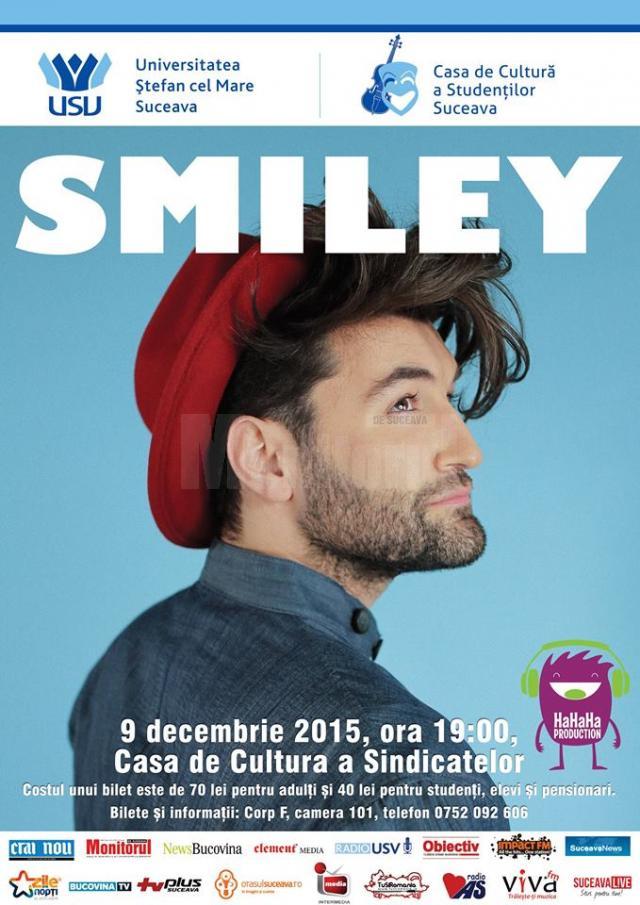 Smiley va concerta astăzi la Suceava