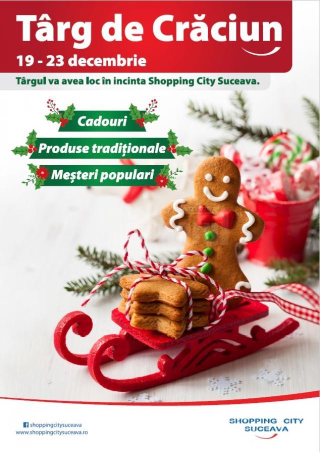 Târg de Crăciun, la Shopping City Suceava