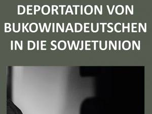 Lansarea volumului „Deportarea germanilor bucovineni în Uniunea Sovietică”