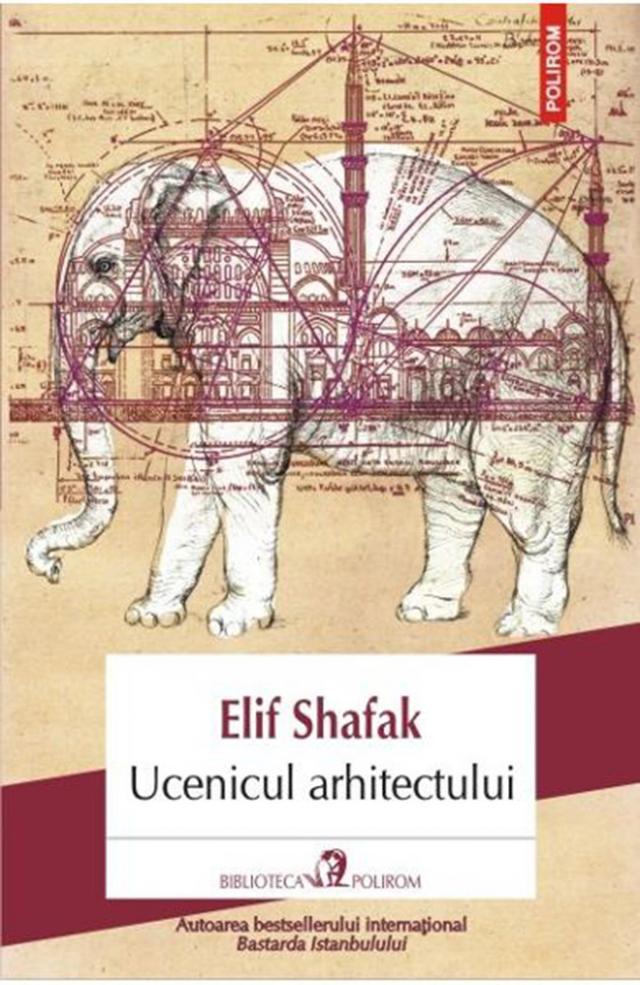 Elif Shafak: „Ucenicul arhitectului”