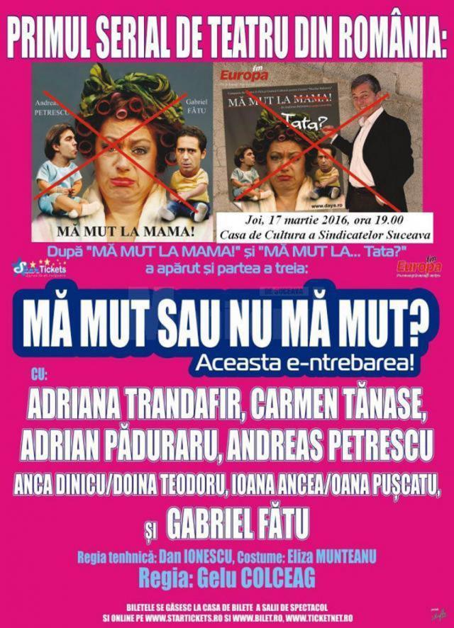 Adrian Păduraru, Adriana Trandafir, Carmen Tănase, în spectacolul „Mă mut sau nu mă mut? Aceasta e-ntrebarea!”