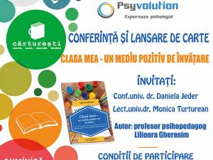 Conferinţa şi lansarea cărţii „Clasa mea - un mediu pozitiv de învăţare”