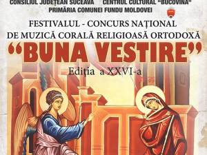 Festivalul-concurs naţional de muzică corală religioasă ortodoxă „Buna Vestire”