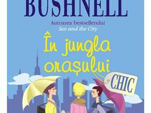Candace Bushnell: „În jungla oraşului”