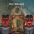 Dan Mănucă: „Oglinzi paralele”