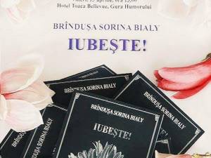 „Iubeşte!”, carte semnată de Brînduşa Sorina Bialy, va fi lansată vineri, la Gura  Humorului