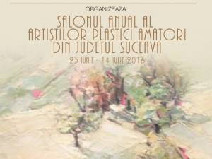 Salonul anual al artiştilor plastici amatori din judeţul Suceava