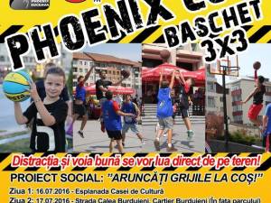 Phoenix Cup - Baschet 3 x 3, competiţie sportivă în centrul municipiului Suceava şi în Burdujeni