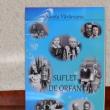 Lansarea cărţii “Suflet de orfan”, la Fălticeni