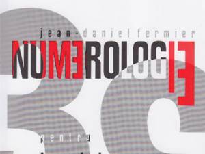 Jean-Daniel Fermier: „Numerologie pentru toţi”