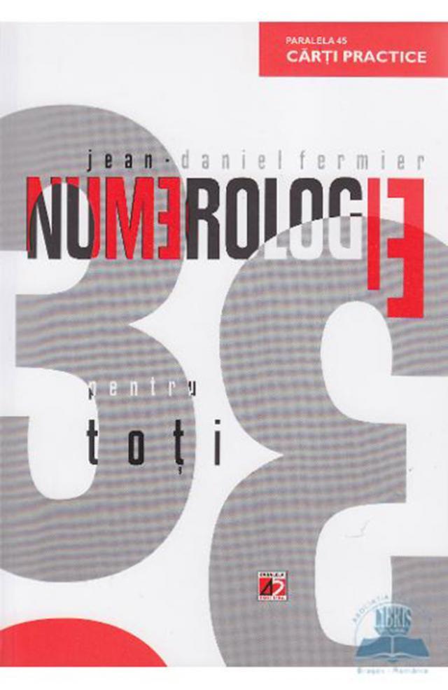 Jean-Daniel Fermier: „Numerologie pentru toţi”