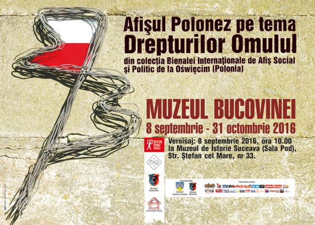 Zilele Culturii Polone de anul acesta încep joi, 8 septembrie, la ora 10:00, la Muzeul de Istorie din Suceava, cu vernisajul expoziţiei intitulate „Afişul polonez pe tema Drepturilor Omului”