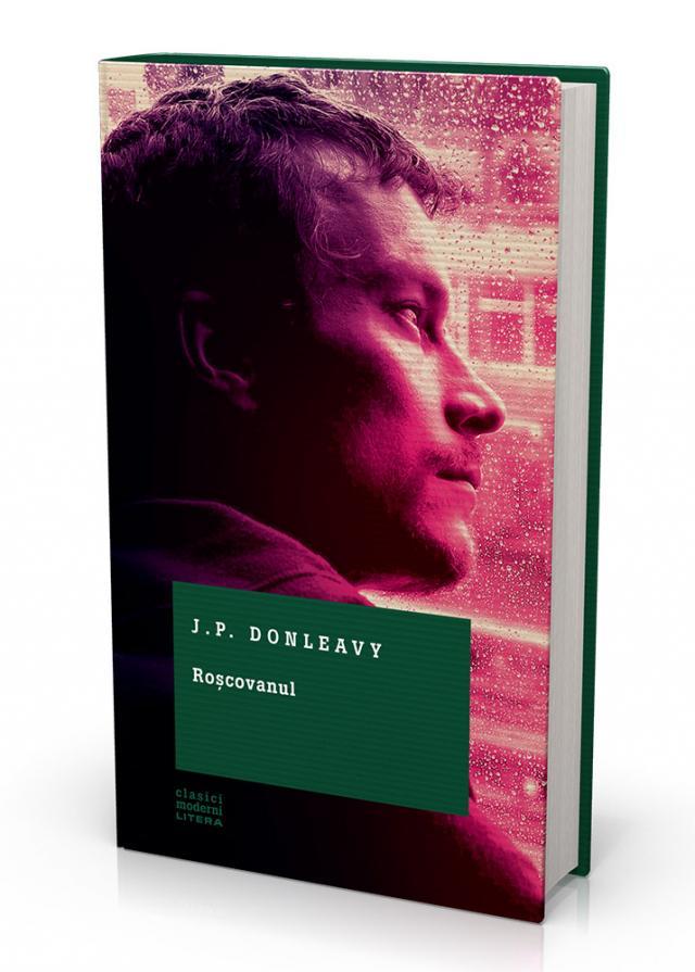 “Roșcovanul”, de J.P. Donleavy,  în premieră în România, la Editura Litera