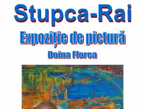 Expoziția de pictură „Stupca - Rai”
