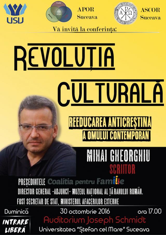 Conferinţa „Revoluţia Culturală - Reeducarea anticreștină a omului contemporan”, la Universitatea „Ștefan cel Mare”