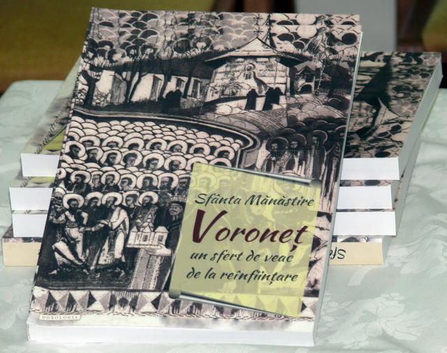 Lansarea volumului „Sfânta Mănăstire Voroneţ, un sfert de veac de la reînfiinţare” şi comemorarea a 11 ani de la trecerea la veşnicie a Maestrului Ion Irimescu