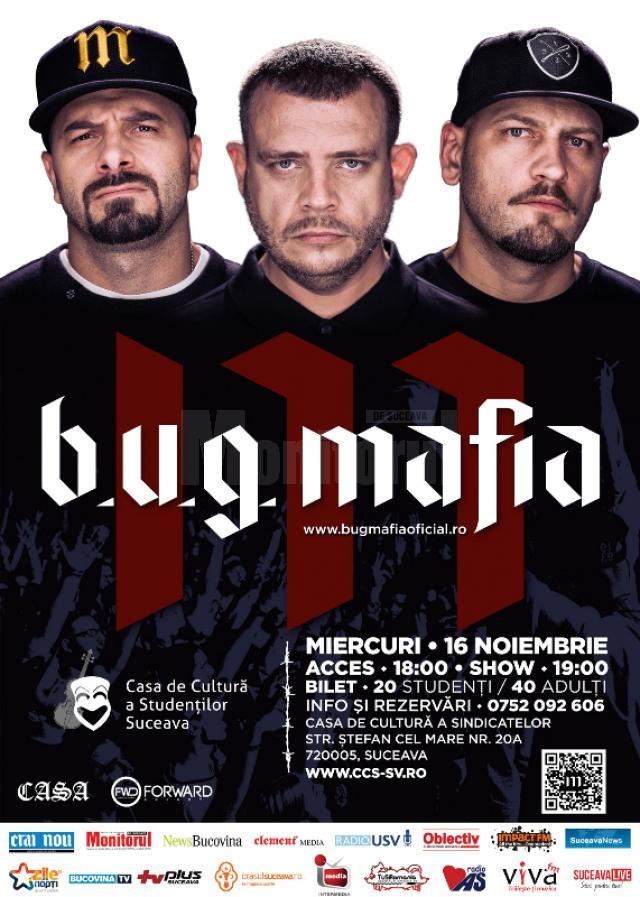 B.U.G. Mafia concertează miercuri la Suceava