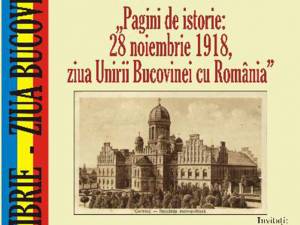 „Pagini de istorie: 28 noiembrie 1918, ziua Unirii Bucovinei cu România”