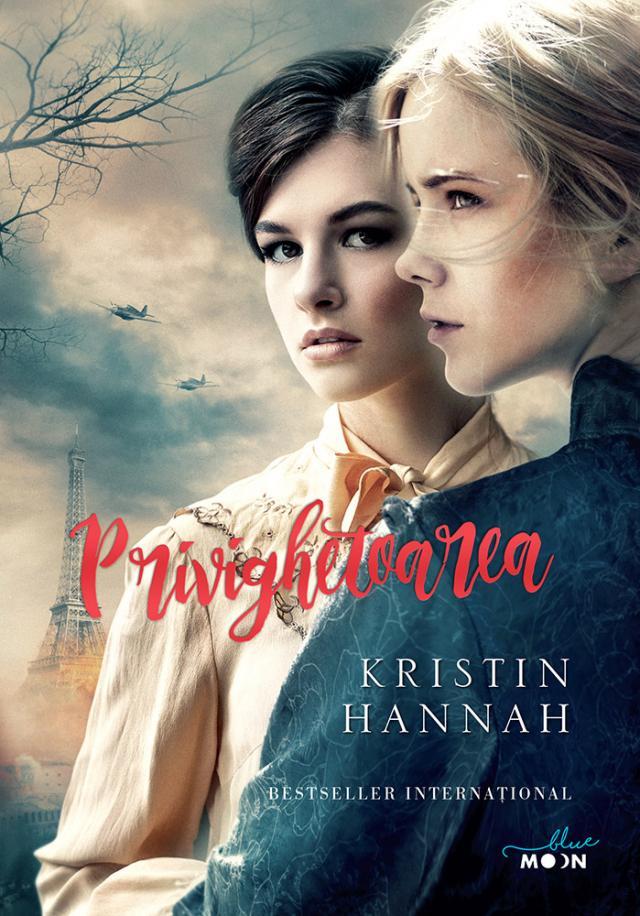 Privighetoarea, de Kristin Hannah:  Cea mai bună carte de ficțiune istorică,  acum în colecția Blue MOON!