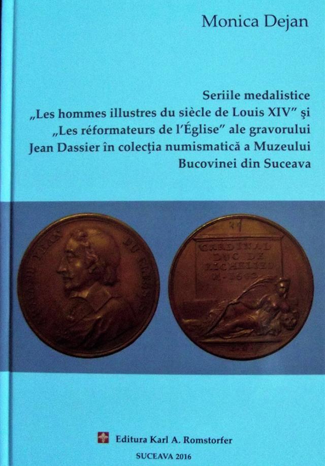 Lucrare dedicată medaliilor Dassier din colecţia numismatică a Muzeului Bucovinei