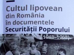 O nouă carte a istoricului Daniel Hrenciuc: „Cultul lipovean din România în documentele Securităţii Poporului (1948 - 1960)”