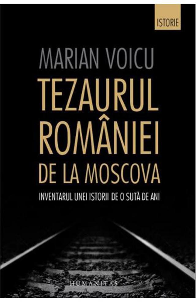 Marian Voicu: „Tezaurul României de la Moscova”