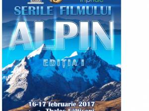 “Serile Filmului Alpin” ediţia I, la Fălticeni