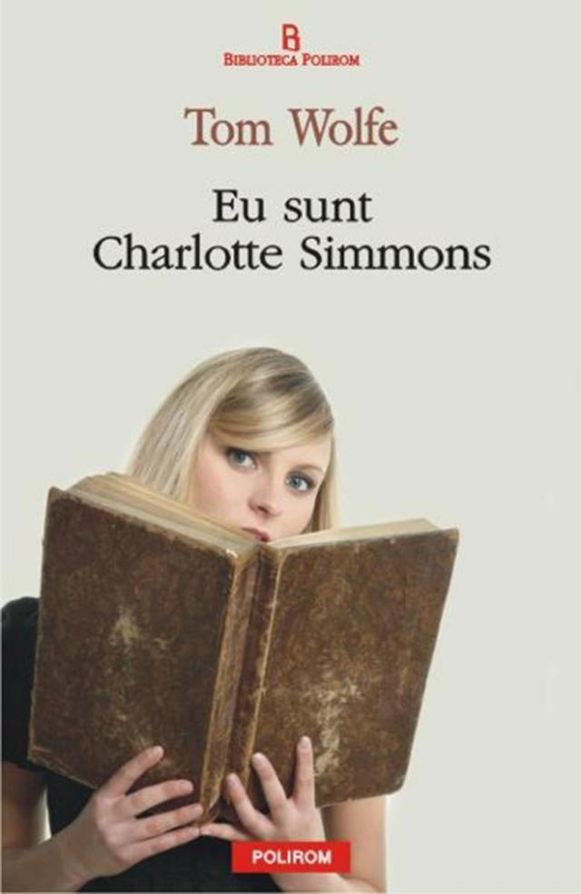Tom Wolfe: „Eu sunt Charlotte Simmons”