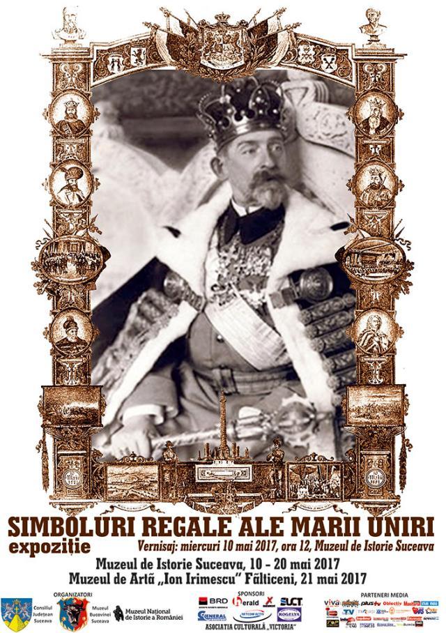 Expoziţia temporară „Simboluri regale ale Marii Uniri”, la Muzeul de Istorie