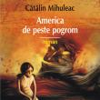 Romanul ”America de peste pogrom”