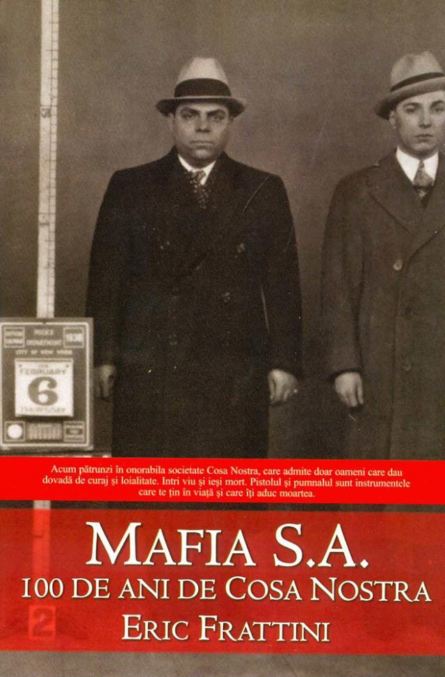 Eric Frattini: „Mafia S.A. 100 de ani de Cosa Nostra”