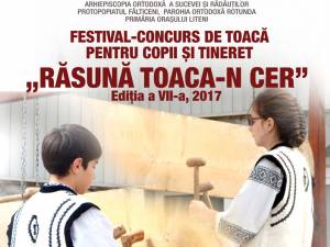 Festivalul-concurs de toacă pentru copii şi tineret „Răsună toaca-n cer” - Ediţia a VII-a