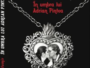 Lavinia Pintea Tatomir: „În umbra lui Adrian Pintea”