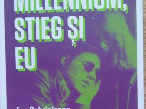 Eva Gabrielsson & Marie-Françoise Colombani: „Millenium, Stieg și eu”